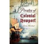 Gloria Merchant Pirates of Colonial Newport (Tascabile)