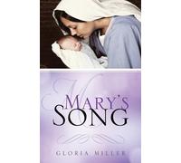 Gloria Miller Mary's Song (Tascabile)