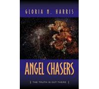 Gloria N Harris Angel Chasers (Tascabile)
