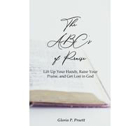 Gloria P Pruett The ABC's of Praise (Tascabile)