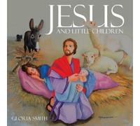 Gloria Smith Jesus and Little Children (Tascabile)