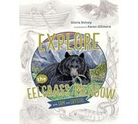 Gloria Snively Explore the Eelgrass Meadow with Sam and Cryst (Copertina rigida)