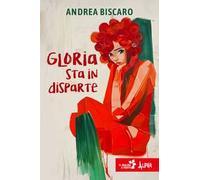 Gloria sta in disparte