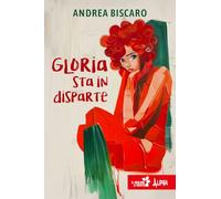 Gloria sta in disparte