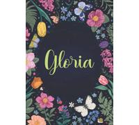 Gloria: Taccuino A5 | Nome personalizzato Gloria | Regalo di compleanno per moglie mamma sorella figlia ... | Design: primavera e farfalle | 120 pagine a righe, piccolo formato A5 (14.8 x 21 cm)