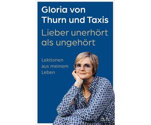 Gloria Thurn un Lieber unerhört als ungehört: Lektionen aus (Copertina rigida)