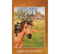 Gloria Two-Feathers Buck Keeper of the Meadow (Tascabile)