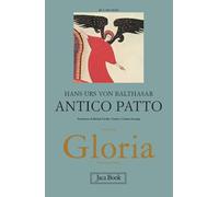 Gloria. Una estetica teologica. Vol. 6: Antico Patto - 2025 - Jac