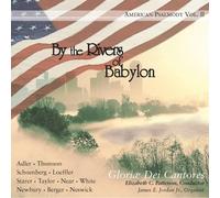 Gloriae Dei Cantore By the Rivers of Babylon: American Psalmody - Volume I (CD)
