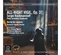 Gloriae Dei Cantores - Allnight Vigil,Op.37