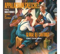 Gloriae Dei Cantores Appalachian Sketches (CD) Album