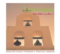 Gloriae Dei Cantores Esperanza: A Gift of Spanish Song (CD) Album