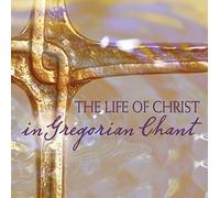 Gloriae Dei Cantores Life of Christ in Gregorian Chant (CD)