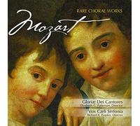Gloriae Dei Cantores - Mozart: Rare Choral Works