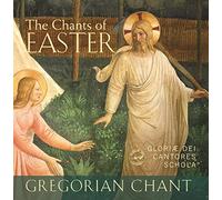 Gloriae Dei Cantores Schola - Chants Of Easter