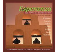 Gloriae Dei Cantores Schola - Esperanza-A Gift Of Spanish Song