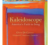 Gloriae Dei Cantores Kaleidoscope: America's Faith in Song (CD) Album