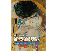 Glorificate Dio nel vostro corpo. Eucaristia e amore coniugale