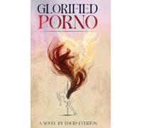 Glorified Porno