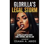 GloRilla's Legal Storm: GloRilla's Battle with Fame, Fortune, and the Law