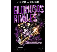 Gloriosos rivales/ Glorious Rivals: El Amor Es Un Juego Peligroso/ Love Ia a Dangerous Game: 2
