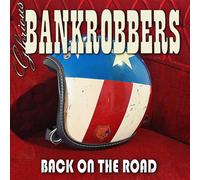 Glorious Bankrobbers Back On the Road (Vinyl LP) 12" Album