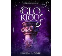 Glorious. La debolezza dell'eroe