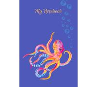 Glorious Multicoloured Octopus Notebook. A5/6"x9"/150 Lined Pages/Paperback. Back to School Notebook. Children's Notebook. Children's Gift Ideas.