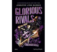 Glorious rivals. L'amore è un gioco pericoloso - Barnes Jennifer Lynn