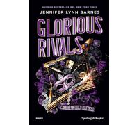 Glorious rivals. L'amore è un gioco pericoloso: Vol. 2