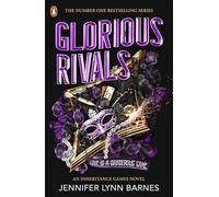 Glorious Rivals: The explosive new series set in the bestselling world of The Inheritance Games!: 2