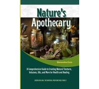 Glorioustina Essia Nature's Apothecary (Tascabile)