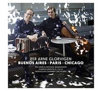 Glorvigen, Per Arne/ Brantelld, Andreas - Buenos Aires Paris Chicago