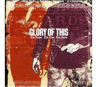 Glory Of This - Lover The Liar The Ruse