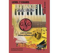 Glory St Germai LEVEL 7 Music Theory Exams Answer Book - Ultimate Mu (Tascabile)