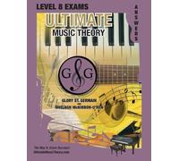 Glory St Germai LEVEL 8 Music Theory Exams Answer Book - Ultimate Mu (Tascabile)