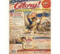 Glory!: The Magazine For The True Revolutionary War Buffs!: FAKE magazine cover Revolutionary War Reenactors for Prank Funny Present Humorous Novelty Joke Blank Journal Notebook Paperback