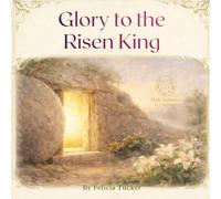 Glory to the Risen King