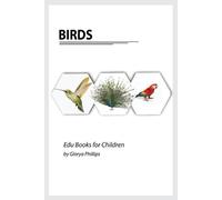 Glorya Phillips Birds (Tascabile) Edu Books for Children