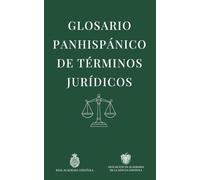 Glosario panhispánico de términos jurídicos