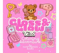 Gloss and Glow: A Y2K Coloring Book for Cute and Shiny Souls: Color your way through the glittery world of the 2000s - full of gloss, gadgets, and good vibes!