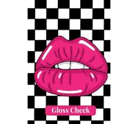 Gloss Check: bold and chic checkered background, pink lips, trendy, girly, plain lined pages