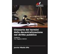 Glossario dei termini della decentralizzazione nel diritto pubblico: PrefazioneProf. Magloire ONDOA