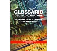Glossario del radioamatore. Abbreviazioni e termini radioamatoriali