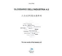 Glossario dell'industria 4.0. Ediz. italiana cinese e inglese - Rata Anna