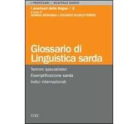 Glossario di linguistica sarda. Termini specialistici, esemplificazione sarda, indici internazionali