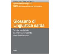 Glossario di linguistica sarda. Termini specialistici, esemplificazione sarda, indici internazionali