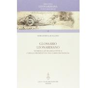 Glossario Leonardiano. Nomenclatura dell'ottica e della prospettiva nei codici di Francia