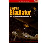 Gloster Gladiatore Mk. I, II Meteo, Sea Gladiator, J-8 - Kagero Topdrawings 94