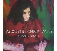 Glotzer, Steve - Acoustic Christmas
